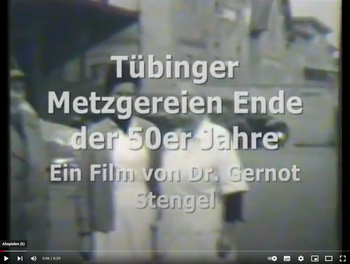 Video Tübinger Metzgereien in den 50ern